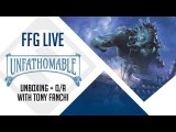 Unfathomable Unboxing + Q/A with Tony Fanchi