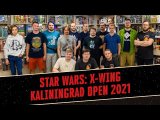 Kaliningrad Open 2021 | Star Wars: X-Wing | DB94