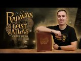 Railways of the Lost Atlas | Обзор настольной игры & правила